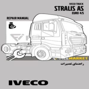 راهنماي تعميرات کاميون هاي ایویکو سري STRALIS AS EURO4/5