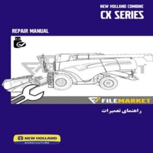 راهنمای تعمیرات کمباین های نيوهلند سري CX